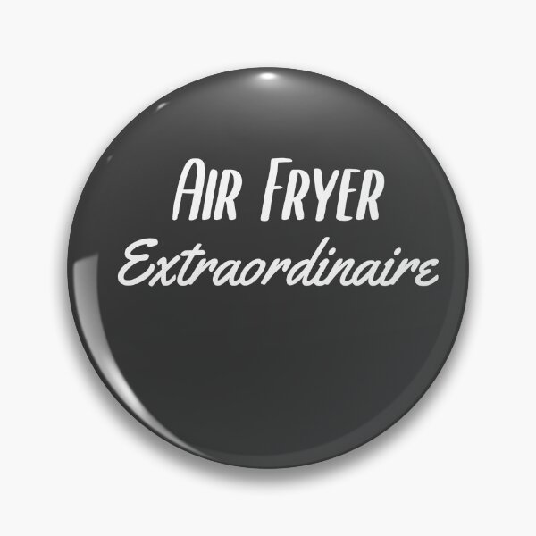Item preview, Air Fryer Extraordinaire designed and sold by EricJP.
