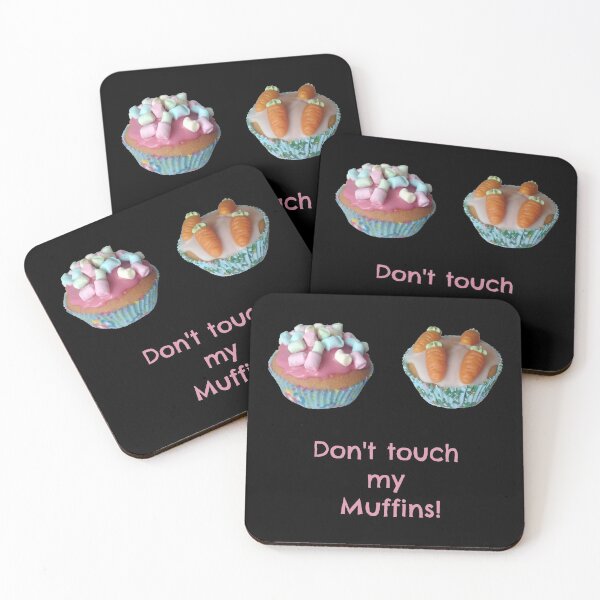 Item preview, Don't Touch My Muffins, Two Pretty Cupcakes designed and sold by Max-Wear.