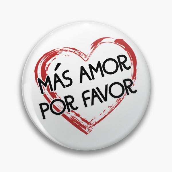 Item preview, Mas amor por favor, More love please! designed and sold by Finde.