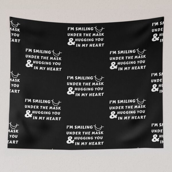 Item preview, I'm Smiling Under The Mask And Hugging You In My Heart. designed and sold by Aminovak.