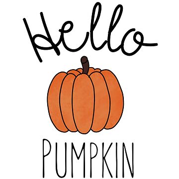 Artwork thumbnail, Hello Pumpkin Pumpkin Art and Typograpghy by Dollfacedesign
