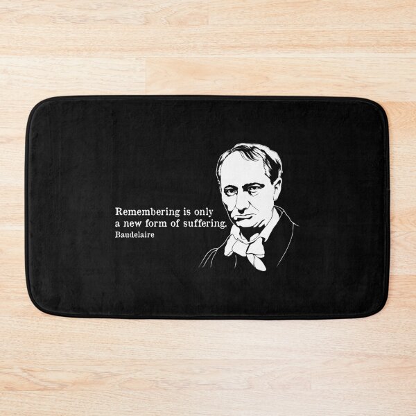 Item preview, Remembering French Poet Charles Baudelaire Quote print designed and sold by jakehughes2015.