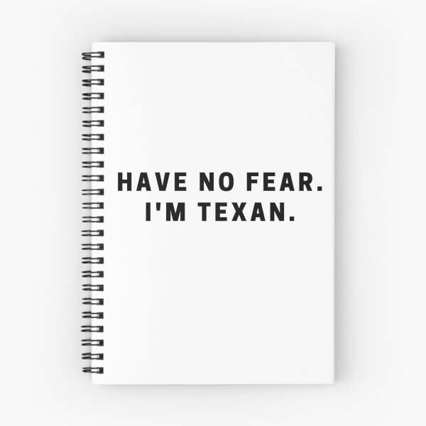 Item preview, Have No Fear. I'm Texan.  designed and sold by Shujii.