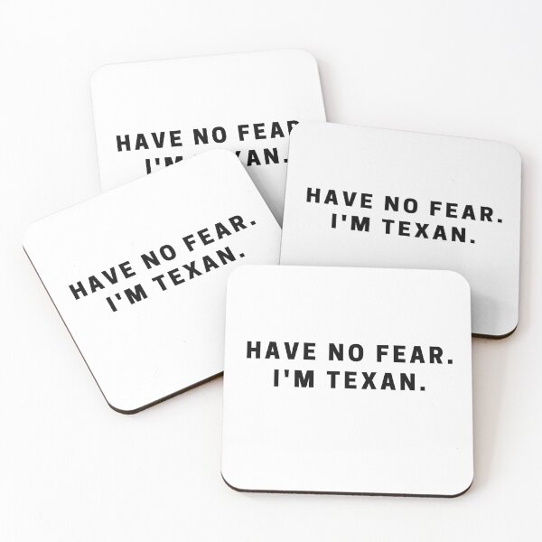 Item preview, Have No Fear. I'm Texan.  designed and sold by Shujii.
