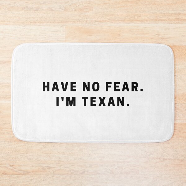 Artikelvorschau, Hab keine Angst. Ich bin Texaner. entworfen und verkauft von Shujii.