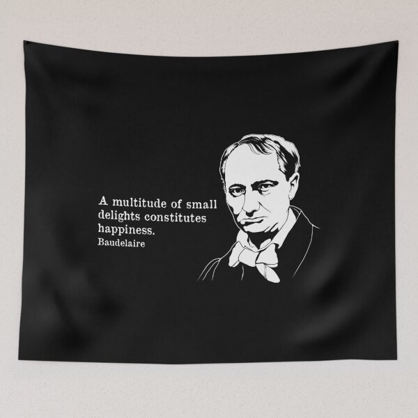 Item preview, Happiness Famous Poet Quote Charles Baudelaire design designed and sold by jakehughes2015.