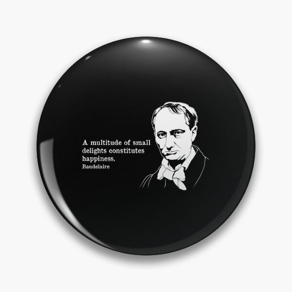 Item preview, Happiness Famous Poet Quote Charles Baudelaire design designed and sold by jakehughes2015.