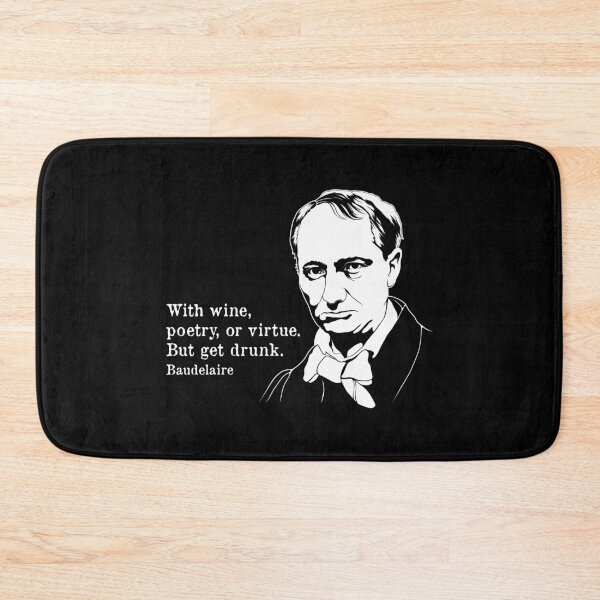 Item preview, Get Drunk French Poet Quote Charles Baudelaire product designed and sold by jakehughes2015.