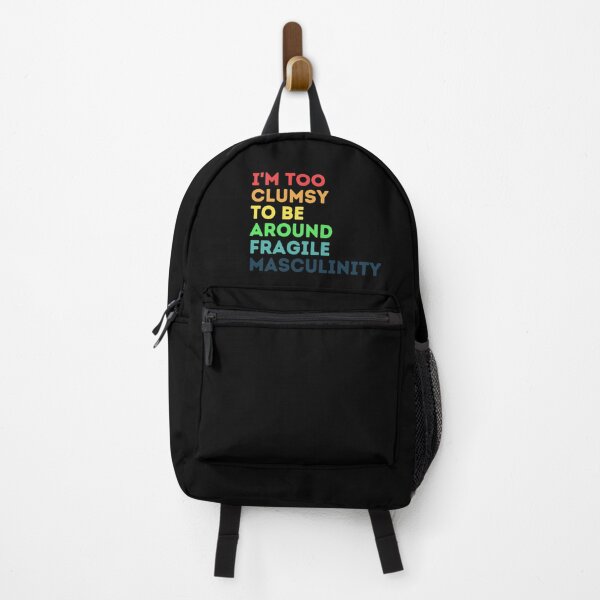 Item preview, I'm too clumsy to be around fragile masculinity - Colorful designed and sold by KarolinaPaz.
