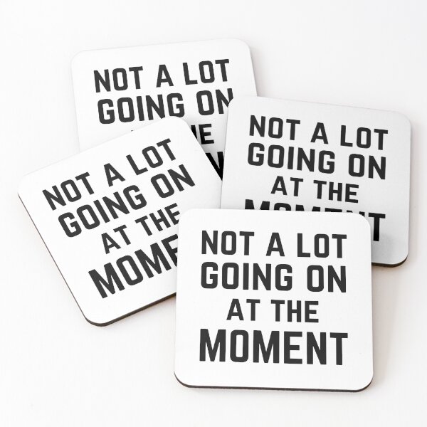 Item preview, Not A Lot Going On At The Moment designed and sold by Medmac's Designs.