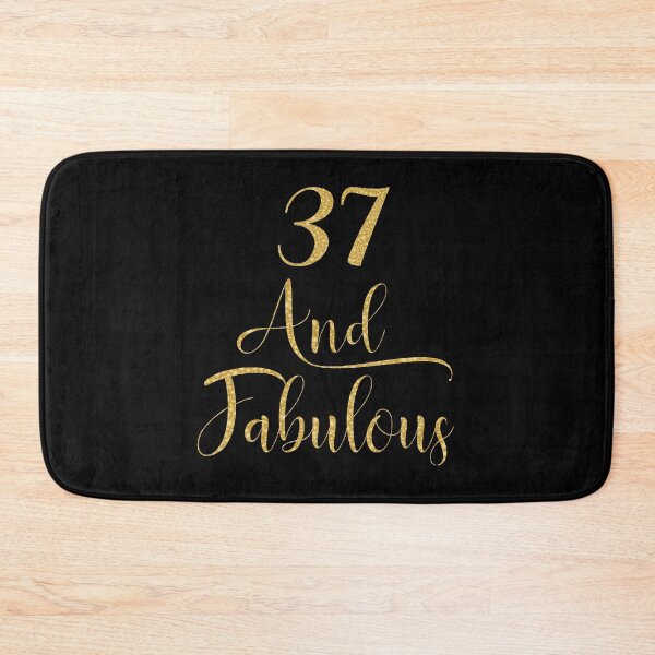 Item preview, Women 37 Years Old And Fabulous 37th Birthday Party print designed and sold by Grabitees.