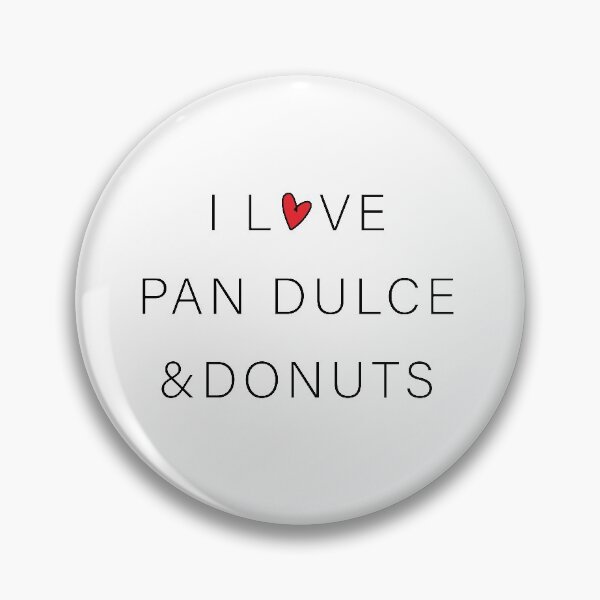 Item preview, I Love Pan Dulce & Donuts designed and sold by Guanaquita.