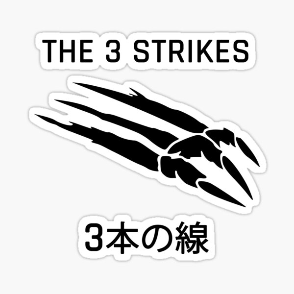 The Three Strikes (Black) Sticker