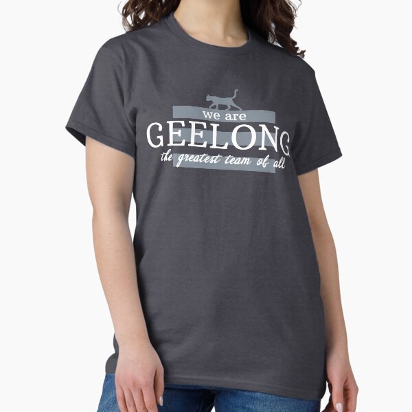 Item preview, We are Geelong, the Greatest Team of All designed and sold by Bobby Shaftoe.