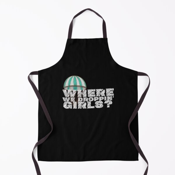 Item preview, where we droppin girls designed and sold by Peaceful Life Co.