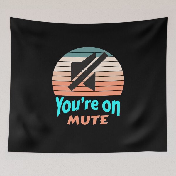Item preview, You are on mute, youre on mute, do not disturb  designed and sold by T-DESIGNEDZ.