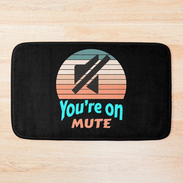 Item preview, You are on mute, youre on mute, do not disturb  designed and sold by T-DESIGNEDZ.