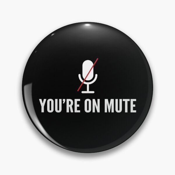 Item preview, You are on mute, youre on mute, do not disturb  designed and sold by T-DESIGNEDZ.