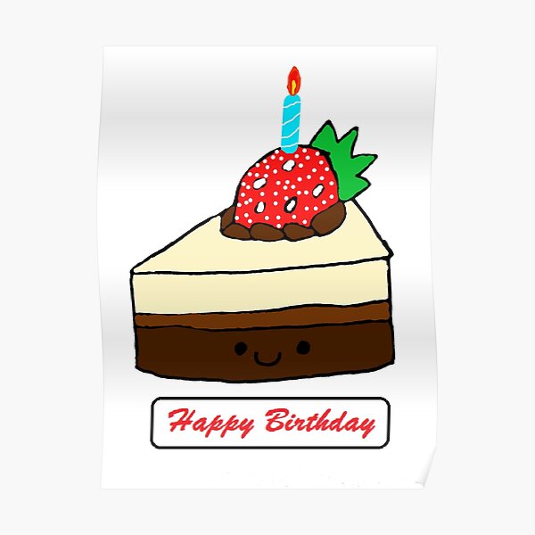 Posters Sur Le Theme Birthday Cake Redbubble