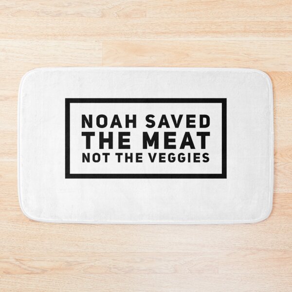 Item preview, Noah Saved the Meat designed and sold by HalpinDesign.