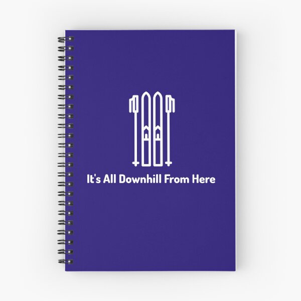 Item preview, It's All Downhill From Here Skiing designed and sold by Coolshirts262.