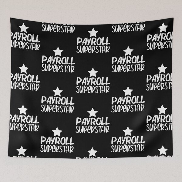 Item preview, PAYROLL SUPERSTAR White Text HUMAN RESOURCES FUNNY OFFICE designed and sold by kwiebe34.