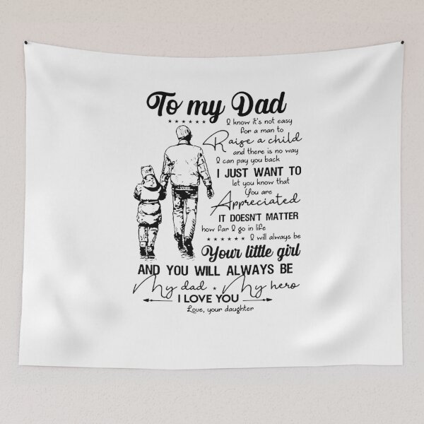 Item preview, To My Dad Your Little Girl My Dad My Hero designed and sold by RessieSmitham.