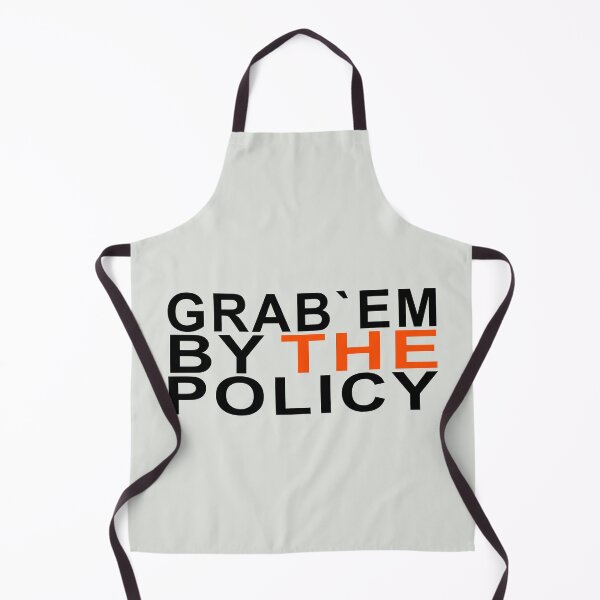 Item preview, grab them by the policy designed and sold by Val Goretsky.