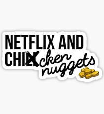 Netflix and Chicken Nuggets Sticker