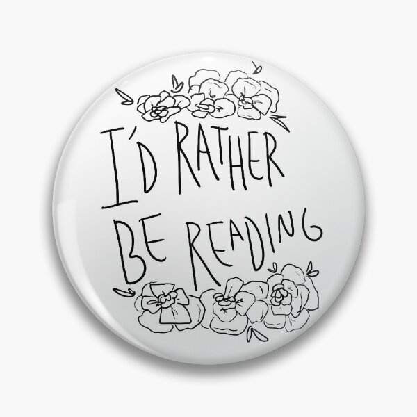 Item preview, I'd Rather be Reading designed and sold by Ashley Moen.