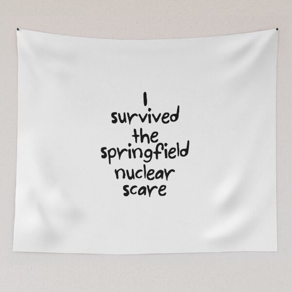 Item preview, I survived the springfield nuclear scare designed and sold by JamesCMarshall.