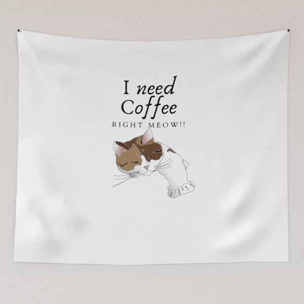 Item preview, I Need Coffee, Right Meow!! designed and sold by UncleStuScience.