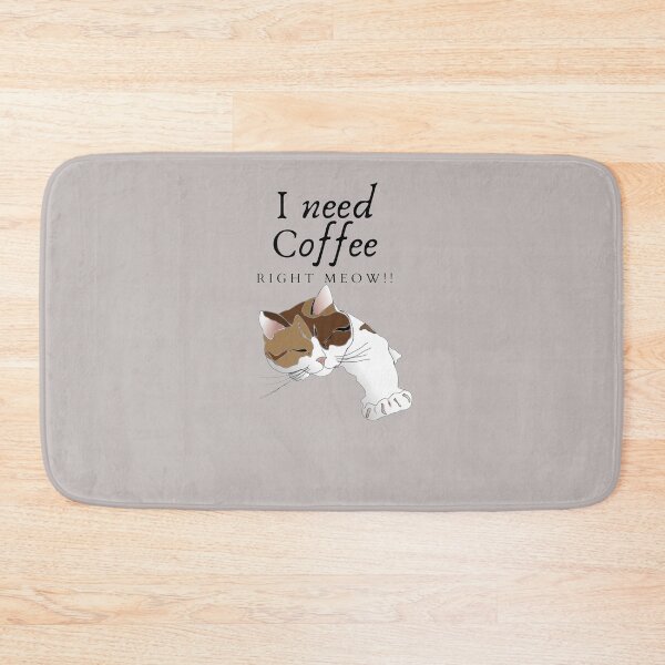 Item preview, I Need Coffee, Right Meow!! designed and sold by UncleStuScience.