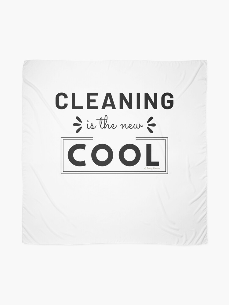 Alternate view of Cleaning is the New Cool, House Cleaning Humor Scarf