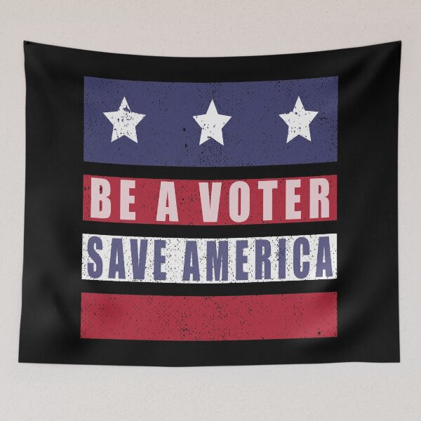 Item preview, Be A Voter Save America - Grunge designed and sold by Coder-T.