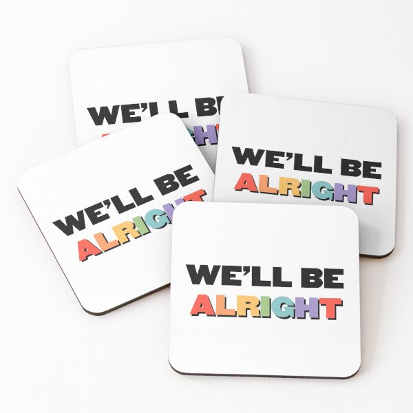 Item preview, We'll be alright designed and sold by camiferm.