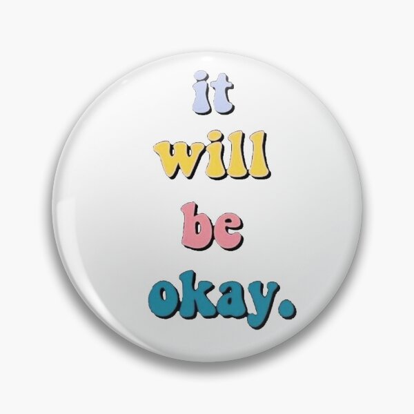 Item preview, It will be okay.  designed and sold by reardone.