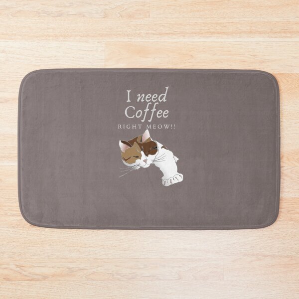 Item preview, I Need Coffee, Right Meow!! designed and sold by UncleStuScience.