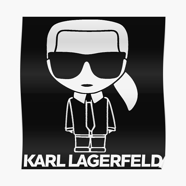 Karl Lagerfeld Poster By Juttastuder Redbubble