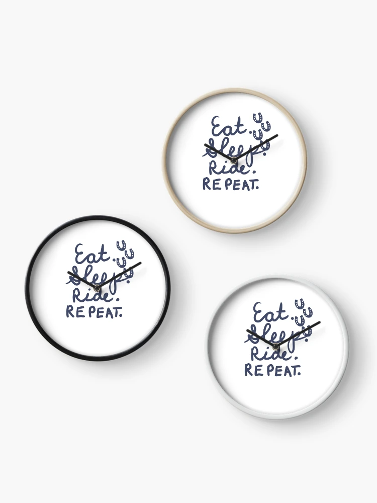 Thumbnail 3 of 4, Clock, Eat. Sleep. Ride. Repeat. designed and sold by Kate15080.