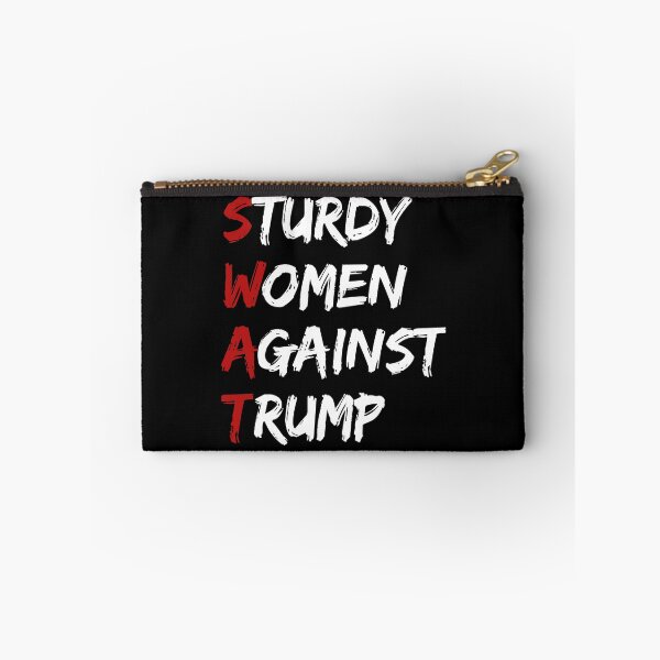 Item preview, Sturdy Women Against Trump (SWAT) Funny Anti-Trump designed and sold by Passion Isles.