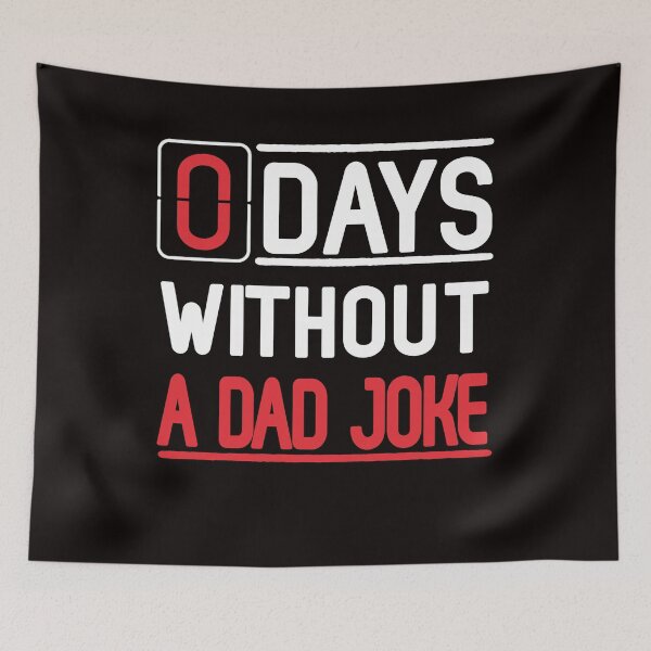 Item preview, Zero Day Without A Dad Joke Fathers Day designed and sold by RessieSmitham.