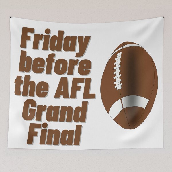 Item preview, Friday before the AFL Grand Final designed and sold by Diamaber.