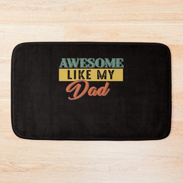 Item preview, Awesome Like My Dad Fathers Day Gift designed and sold by RessieSmitham.