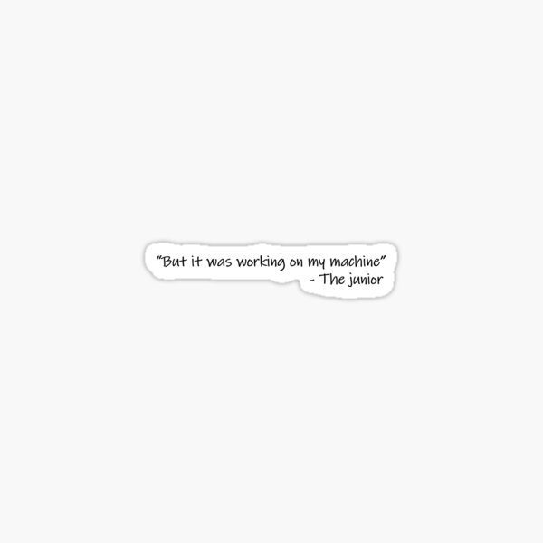 Item preview, Programmer's excuses, it was working on my machine designed and sold by Le Cafe  Code.