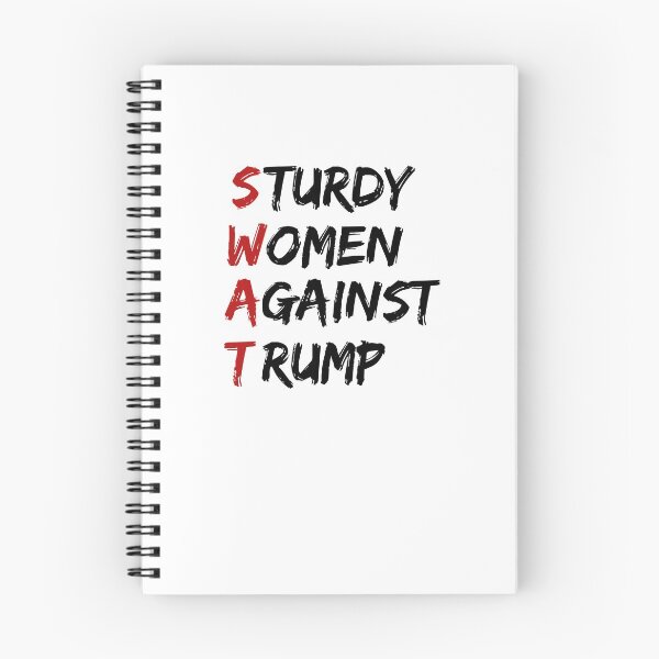 Item preview, Sturdy Women Against Trump (SWAT) Funny Anti-Trump designed and sold by Passion Isles.
