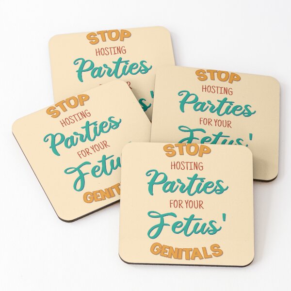 Item preview, Stop Hosting Parties for You Fetus' Genitals designed and sold by extraonions.