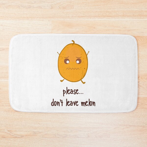 Item preview, Please Dont Leave Melon designed and sold by somebasic.
