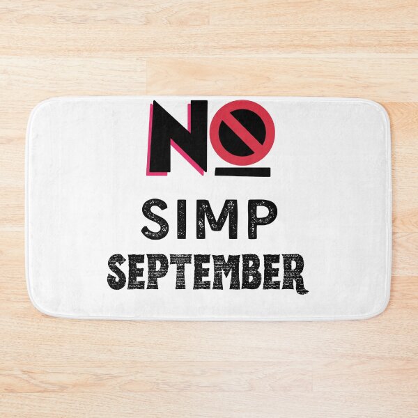 Item preview, No Simp September designed and sold by Quadghouls.