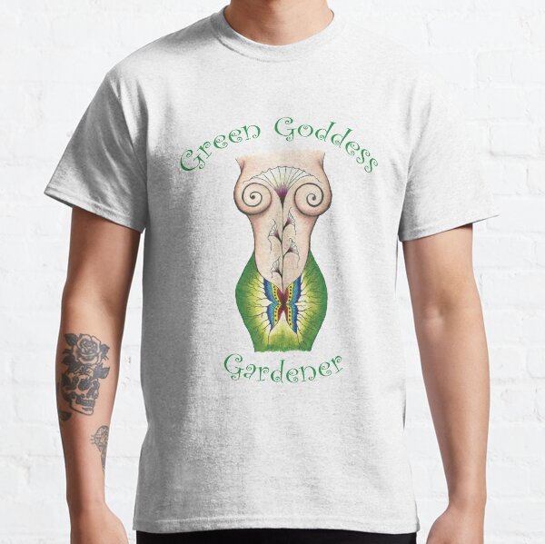 Green Goddess Gardener Classic T-Shirt